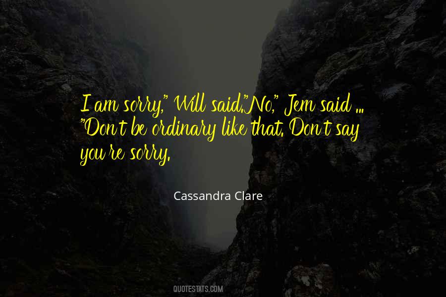 Am Sorry Sayings #1793571