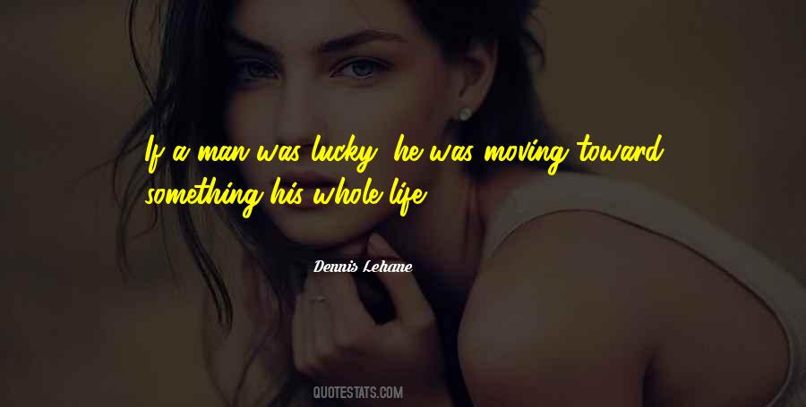 Lucky Lucky Man Sayings #124678