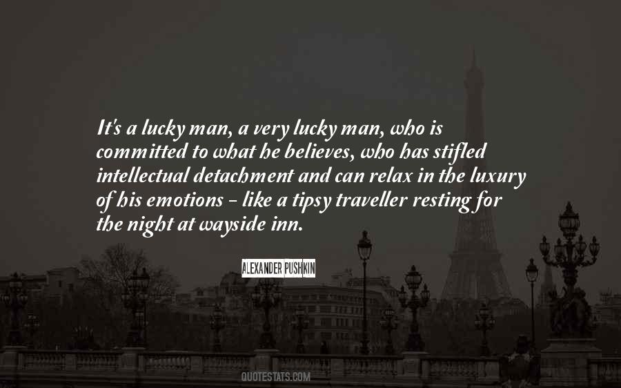 Lucky Lucky Man Sayings #443571