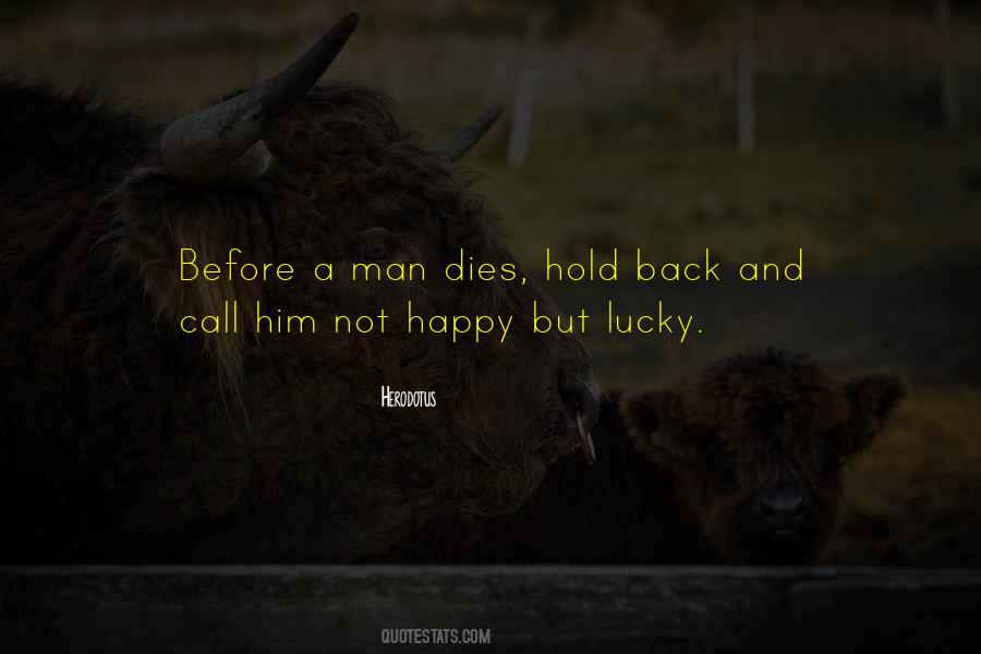 Lucky Lucky Man Sayings #990098