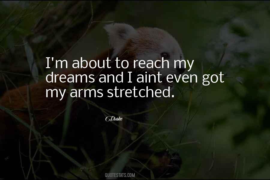 Arms Reach Sayings #1277358