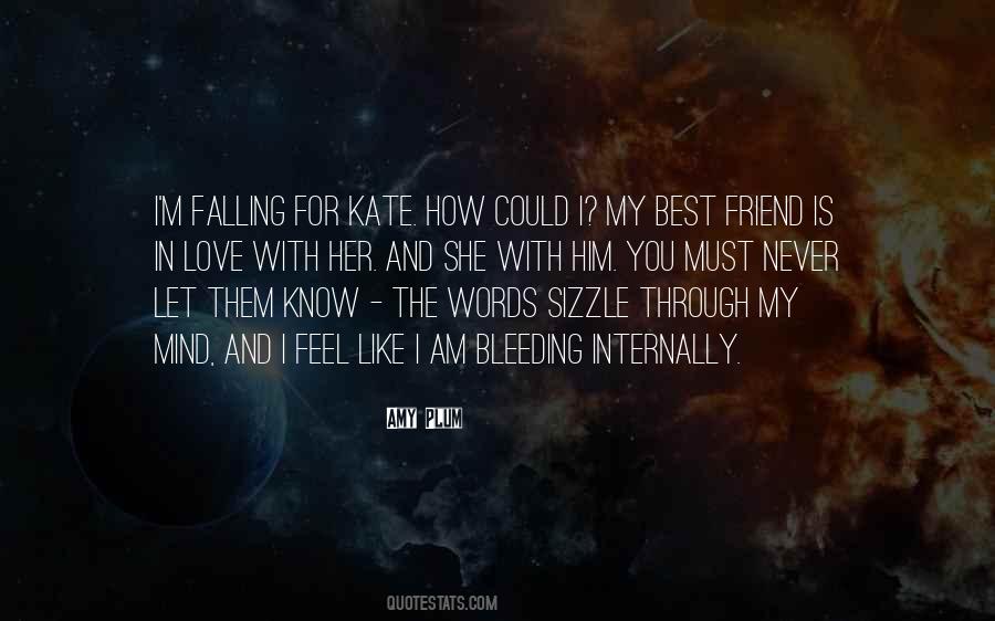 Quotes About Falling In Love With Him #1151989