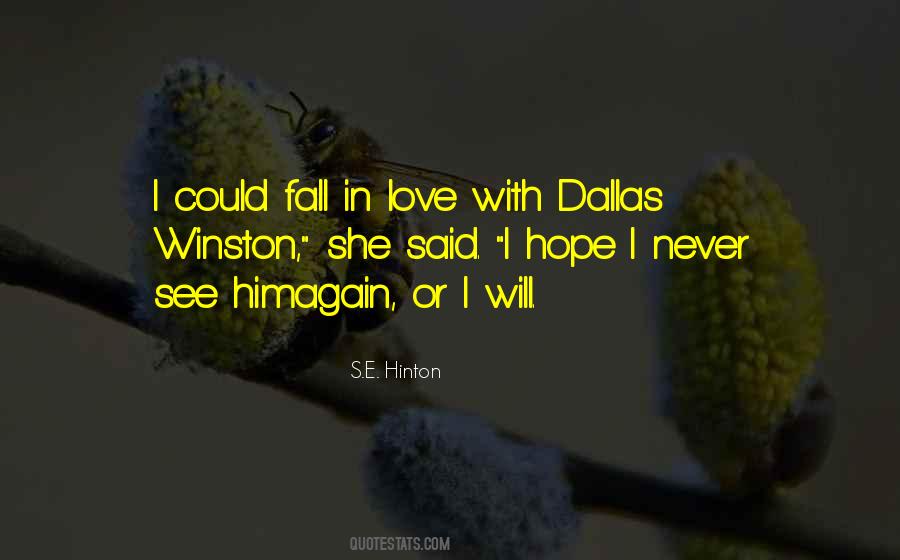 Quotes About Falling In Love With Him #1722098