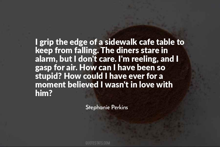 Quotes About Falling In Love With Him #1811097