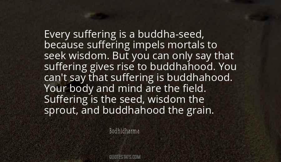 Quotes About Suffering Buddha #1125436