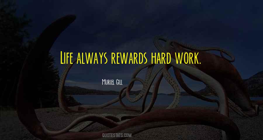 Quotes About Rewards For Hard Work #1180978