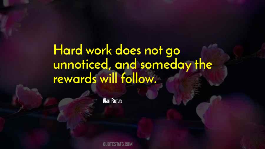 Quotes About Rewards For Hard Work #1215342