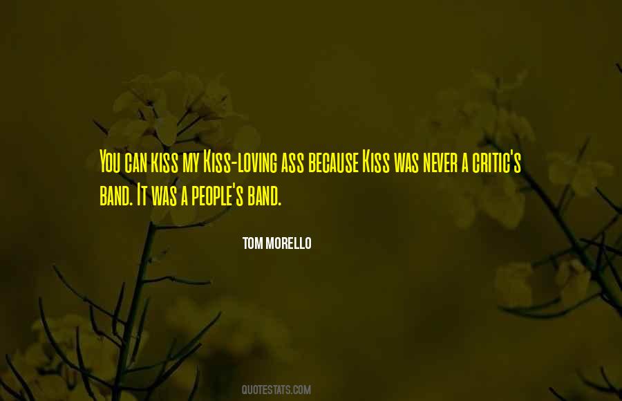 Kiss Band Sayings #1095647