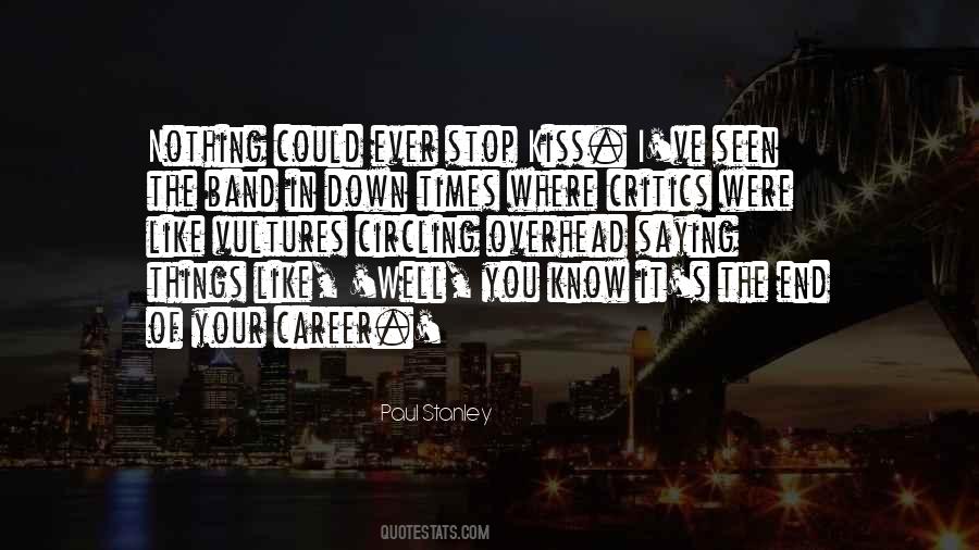 Kiss Band Sayings #1559468