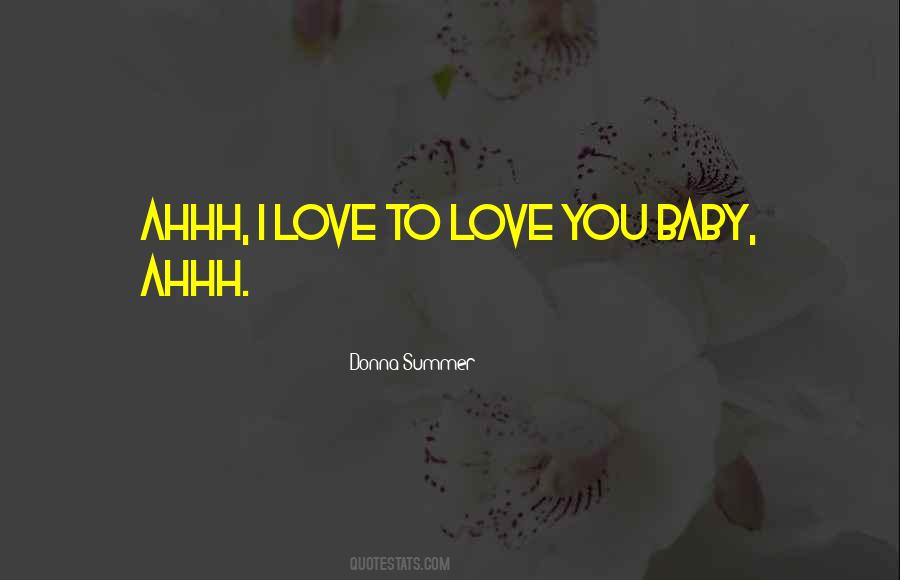 Baby I Love You Sayings #245428