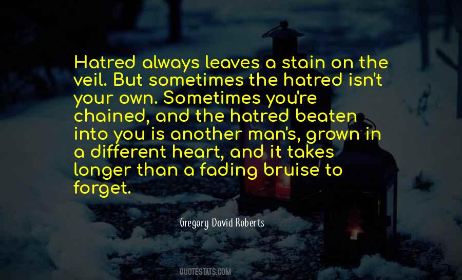 Quotes About Hatred In Your Heart #1114960