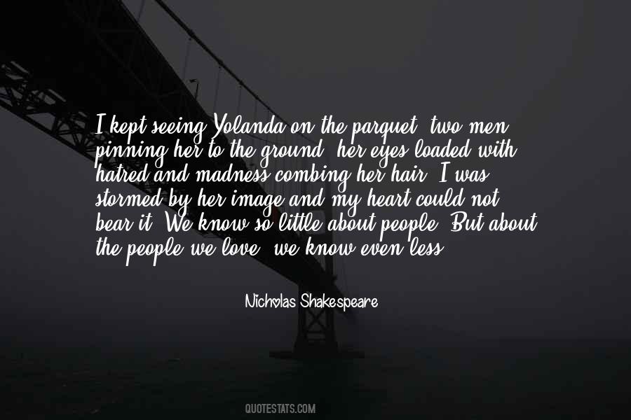 Quotes About Hatred In Your Heart #251453