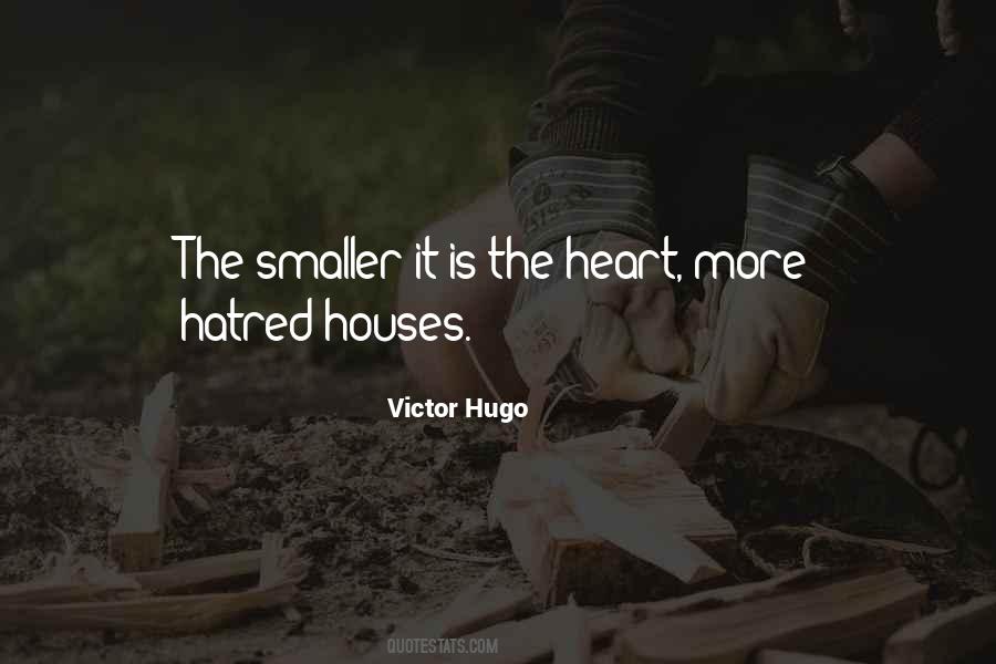 Quotes About Hatred In Your Heart #330169