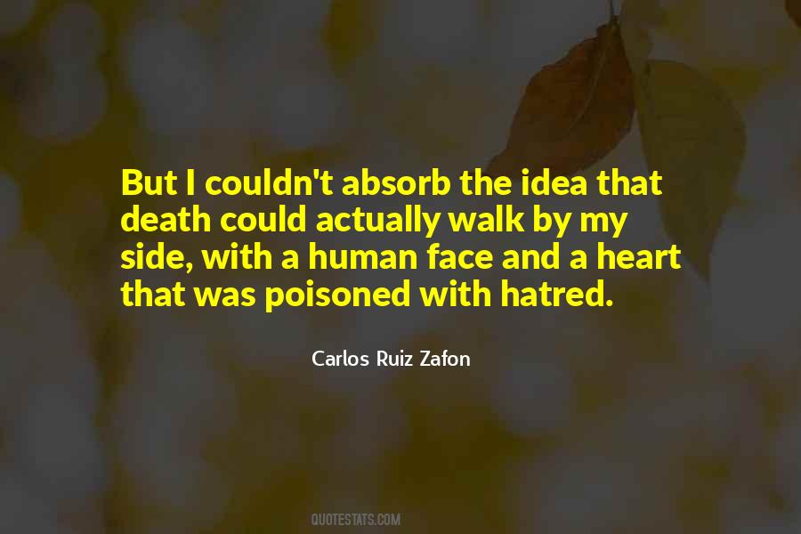 Quotes About Hatred In Your Heart #649670