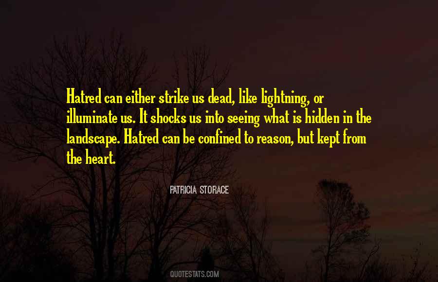 Quotes About Hatred In Your Heart #657264