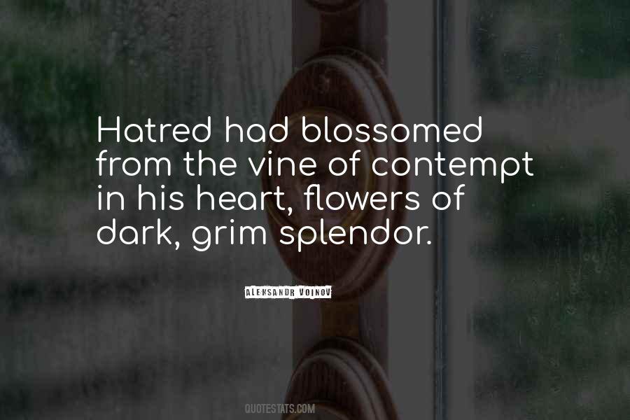 Quotes About Hatred In Your Heart #663247