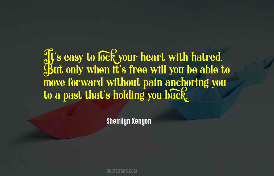 Quotes About Hatred In Your Heart #766484