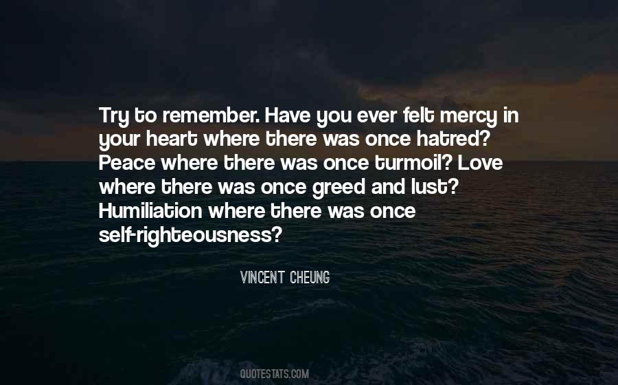 Quotes About Hatred In Your Heart #915723