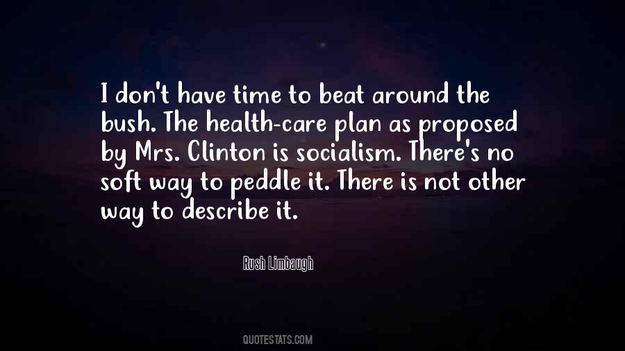 Beat Around The Bush Sayings #1377540