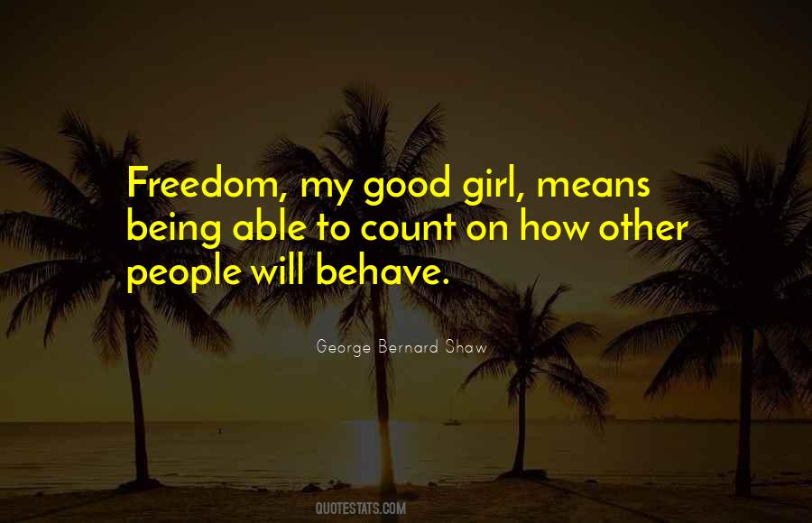 Good Behave Sayings #378673