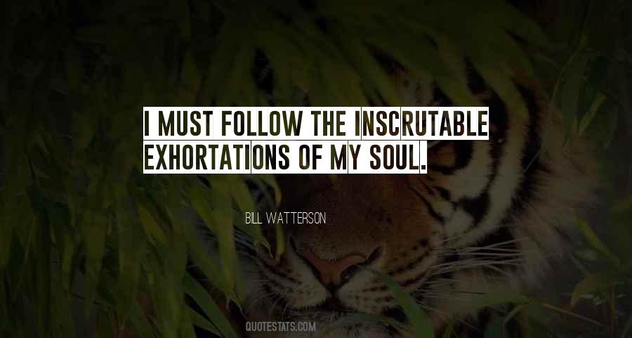 Quotes About Inscrutable #169173