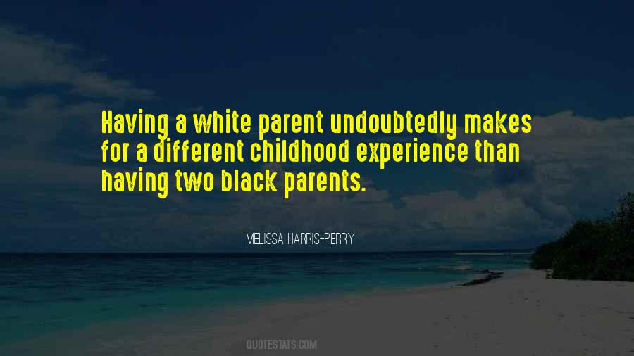 Black And White Parents Sayings #1799005