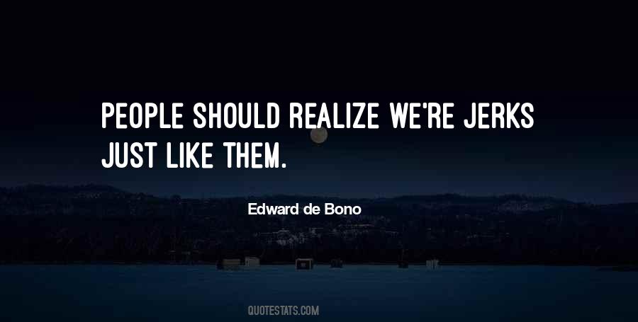 Edward De Bono Sayings #1184666