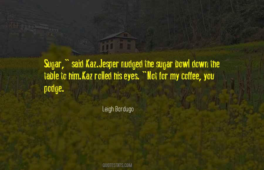 Sugar Bowl Sayings #1528863