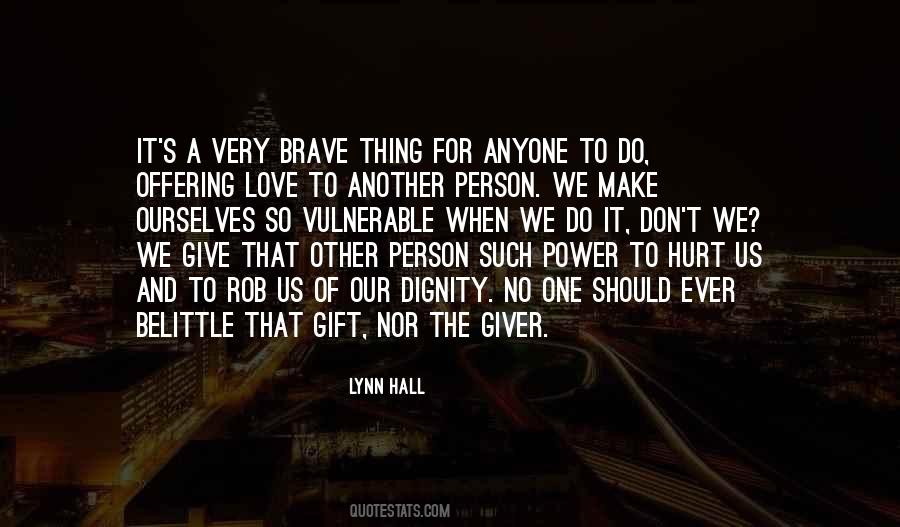 Quotes About Love Brave #543967