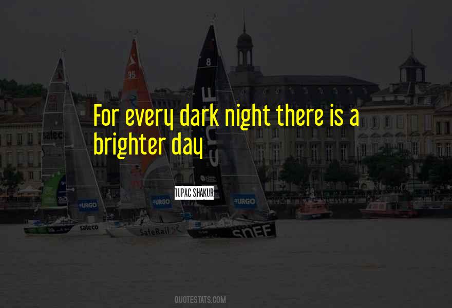 Brighter Day Sayings #914478