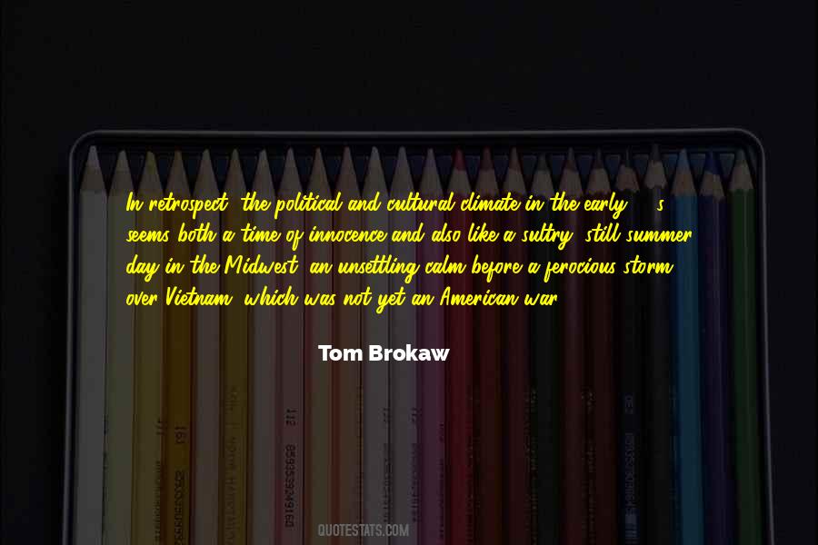 Tom Brokaw Sayings #1045733