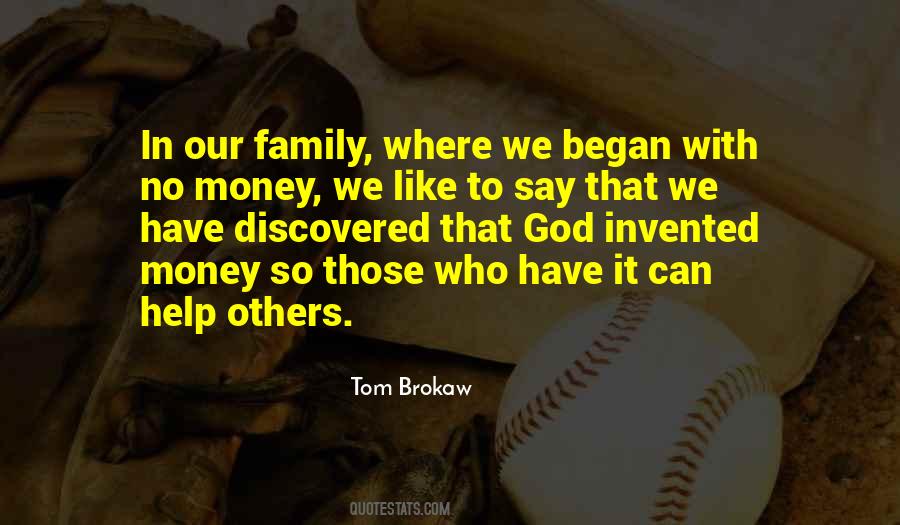 Tom Brokaw Sayings #426041