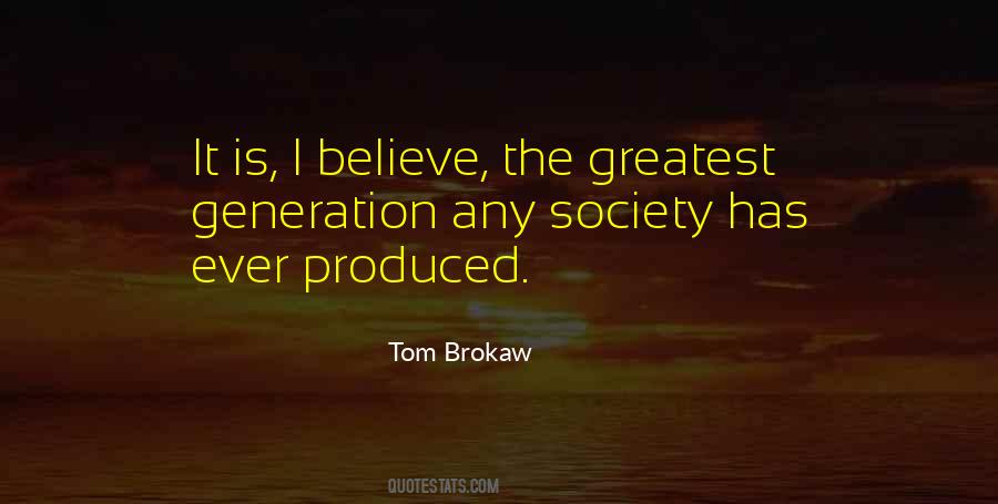 Tom Brokaw Sayings #828797