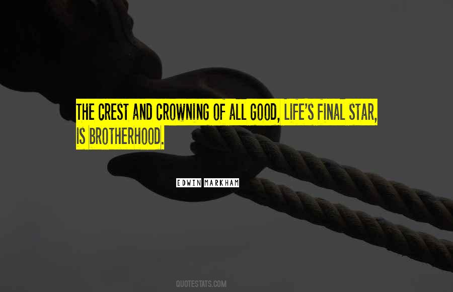 Good Brotherhood Sayings #1115423