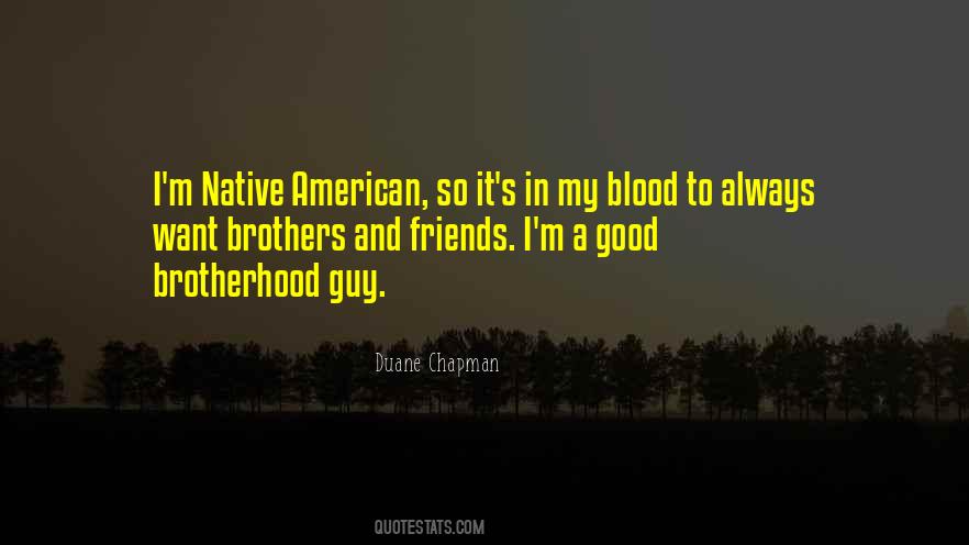 Good Brotherhood Sayings #13523