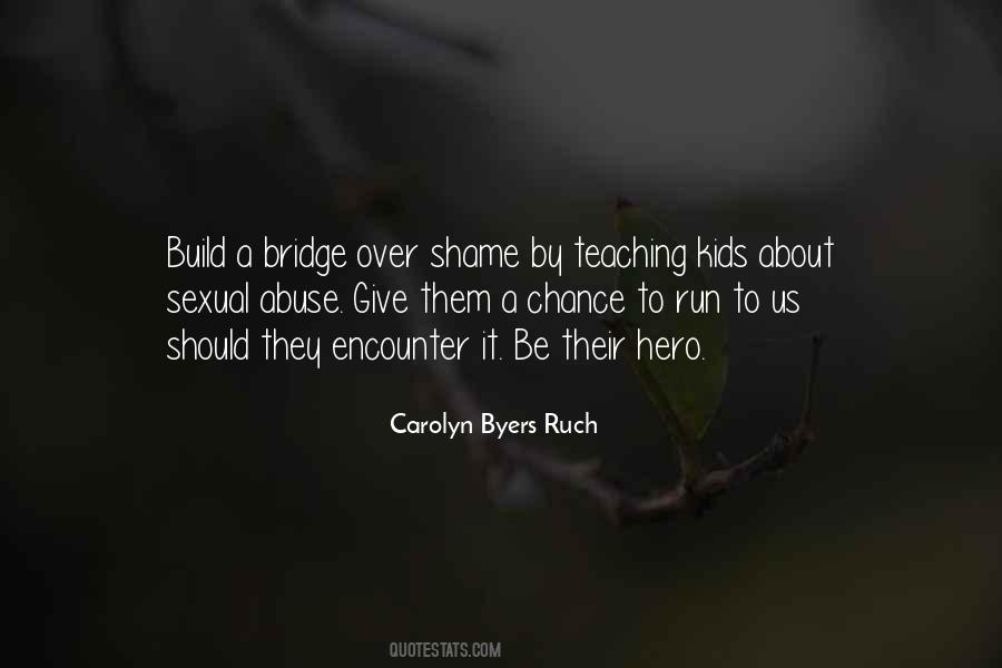 Build A Bridge Sayings #650837