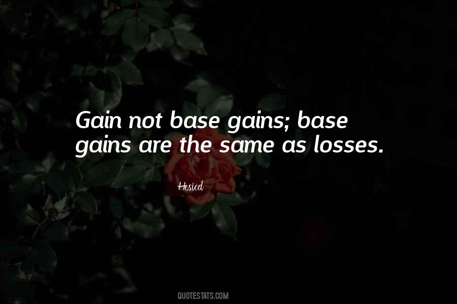 Quotes About Gains And Losses #924530