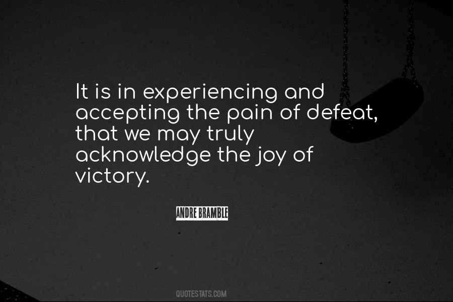 Quotes About Joy In Pain #110794