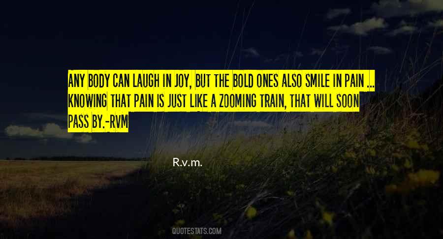 Quotes About Joy In Pain #557231