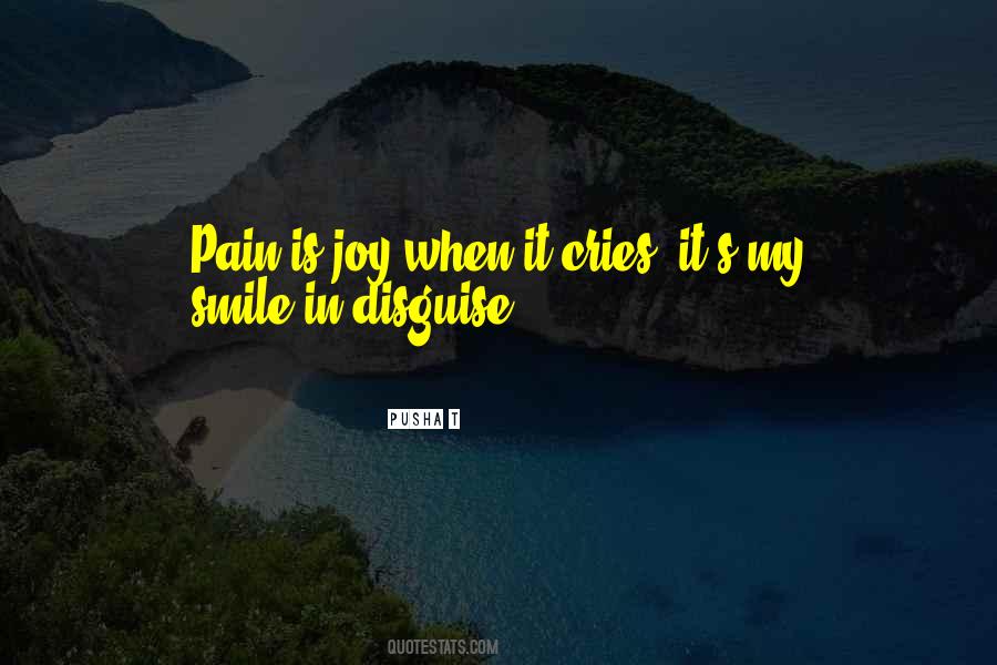 Quotes About Joy In Pain #750903