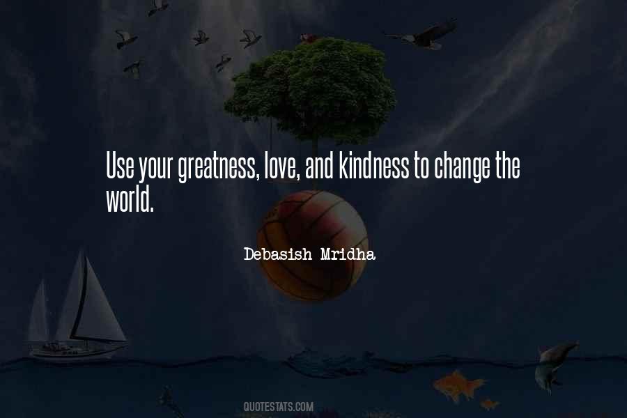 Change The World Quotes And Sayings #1594330