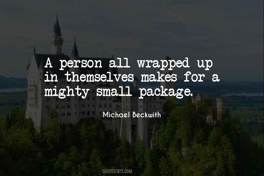 Come In Small Packages Sayings #1789926