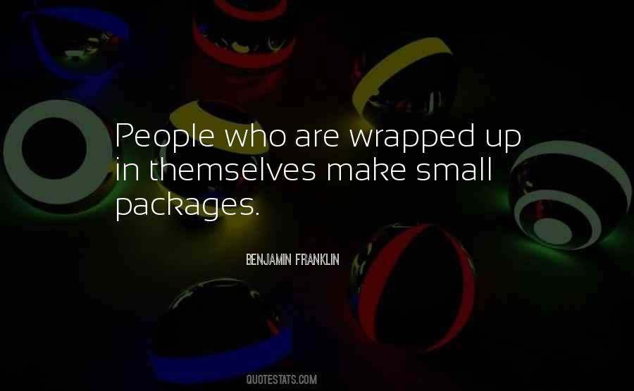 Come In Small Packages Sayings #1843470