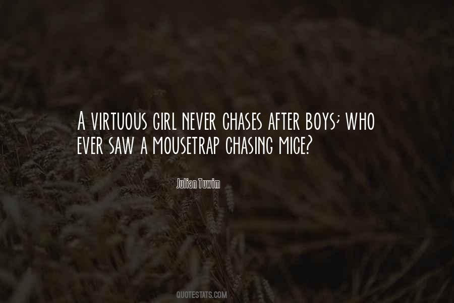 Quotes About Chasing After Things #918169