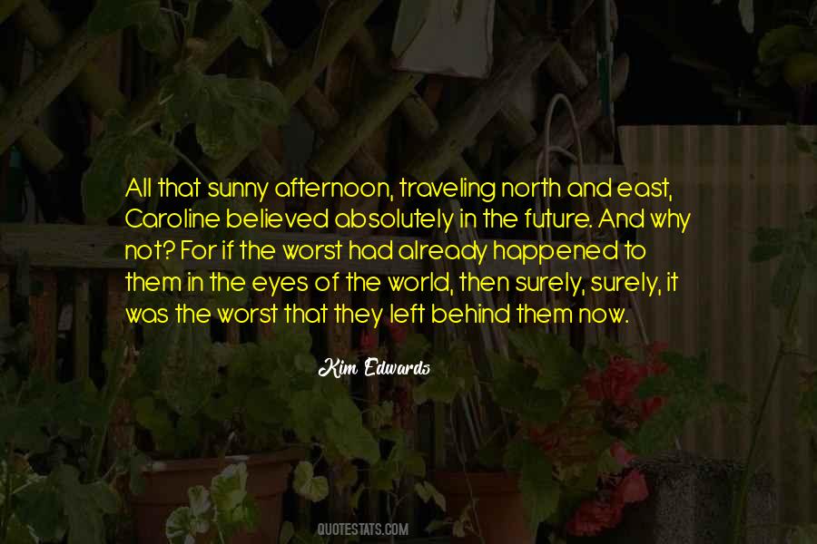 Quotes About The North East #606157