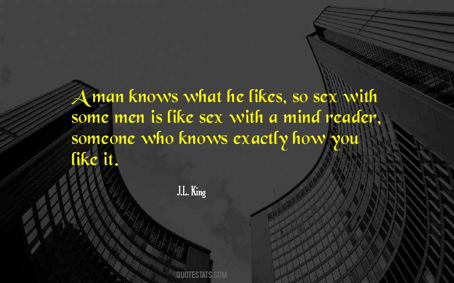 Quotes About Someone Who Likes You #1611144