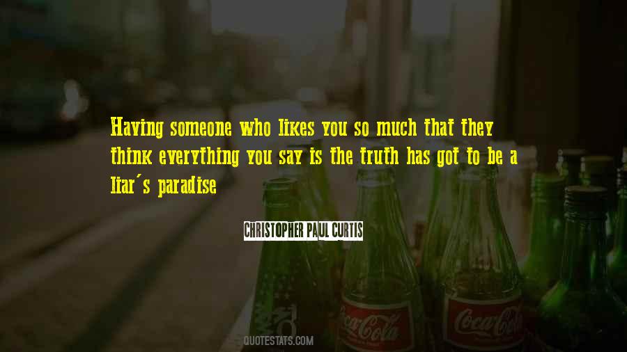 Quotes About Someone Who Likes You #1633766