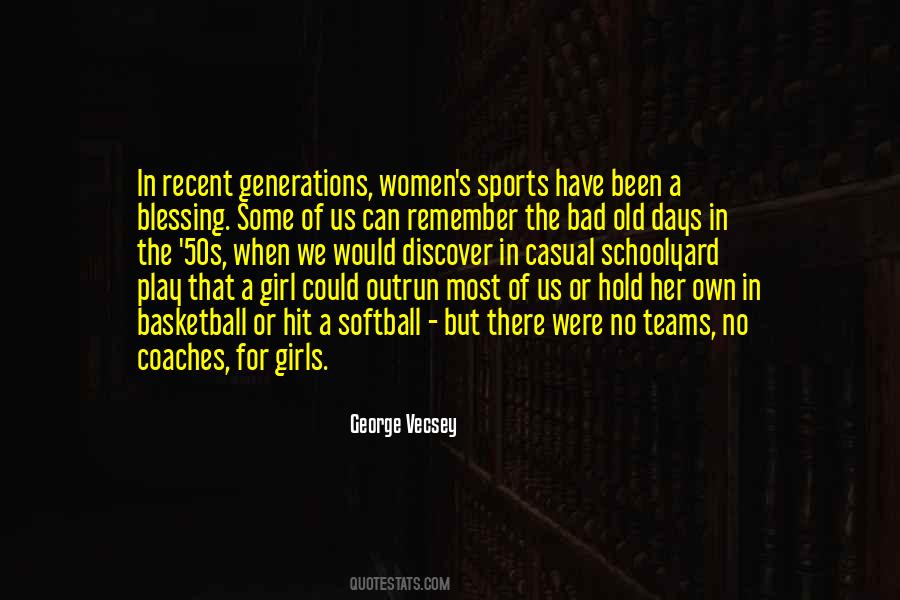 Quotes About Women's Basketball #163334