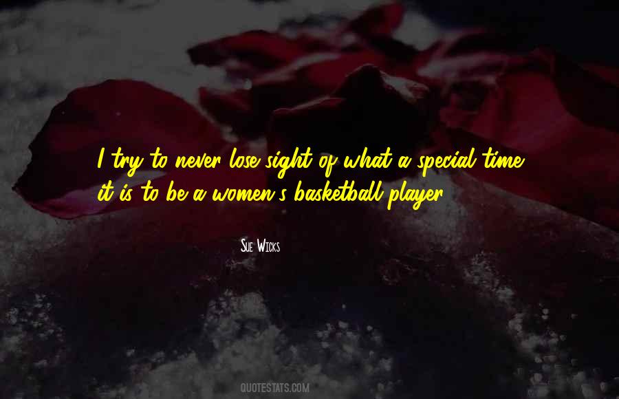 Quotes About Women's Basketball #982534