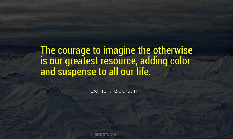 Quotes About Life Color #349200